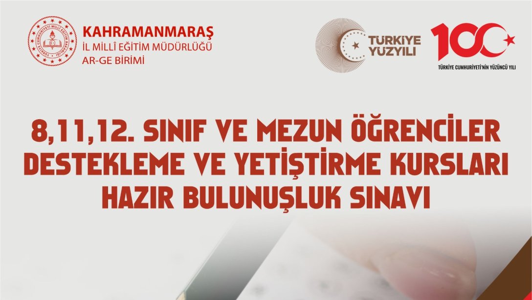 Destekleme ve Yetiştirme Kursları Hazırbulunuşluk Sınavı