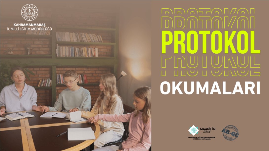 PROTOKOL OKUMALARI PROJESİ, ÖĞRENCİLERLE İL PROTOKOLÜNÜ KİTAP PAYDASINDA BULUŞTURUYOR 